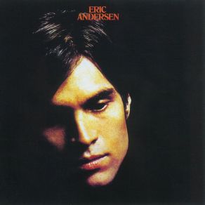Download track I Was The Rebel (She Was The Cause) Eric Andersen