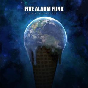 Download track We All Scream Five Alarm Funk