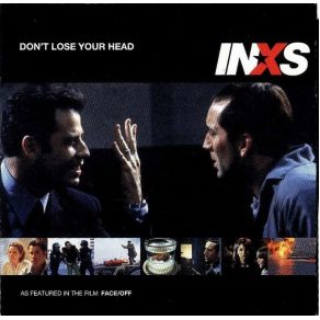 Download track Don'T Lose Your Head (Radio Mix) INXS