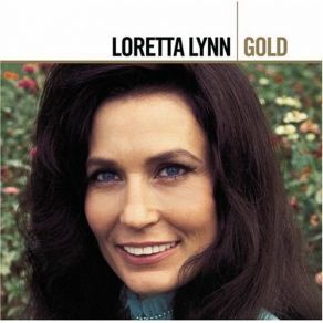 Download track Don't Come Home A-Drinkin' (With Lovin' On Your Mind) Loretta LynnLovin' On Your Mind