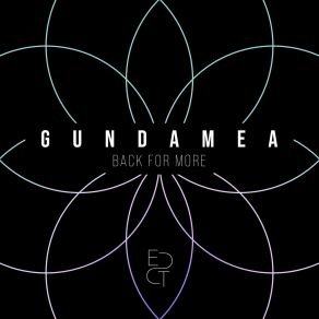 Download track Back For More (Extended) Gundamea