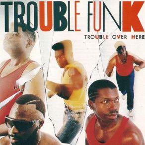 Download track Trouble Trouble Funk