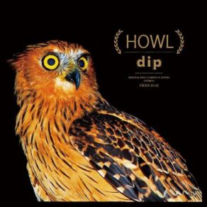 Download track Howl Dip