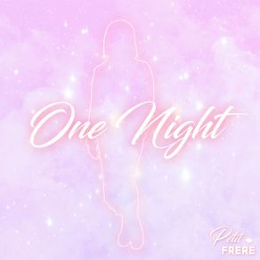 Download track One Night Petit Frere