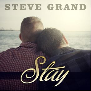 Download track Stay Steve Grand