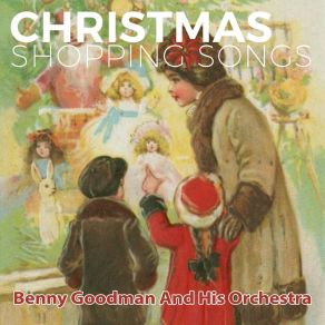 Download track Bob White Benny Goodman And His Orchestra