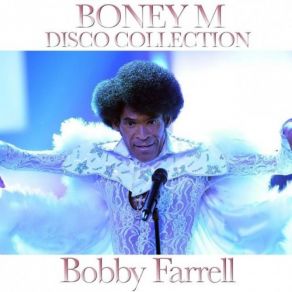 Download track Brown Girl In The Ring Boney M., Bobby Farrell