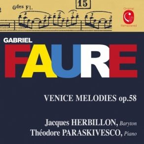 Download track 12 - Cinq Mélodies, Op. 58- No. 4, A Clymène Gabriel Fauré