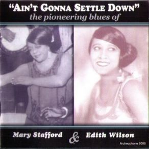 Download track Take It Cause It's All Yours Edith Wilson, Mary Stafford
