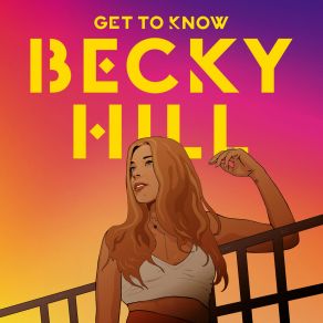 Download track I Could Get Used To This Becky HillWeiss
