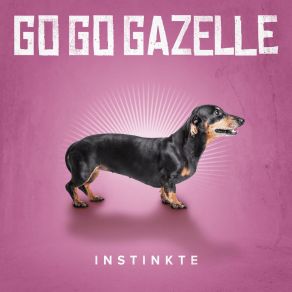 Download track All Die Jahre Go Go Gazelle