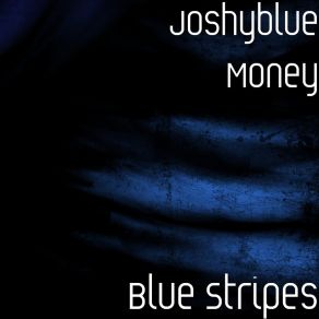 Download track Never Over Joshyblue Money