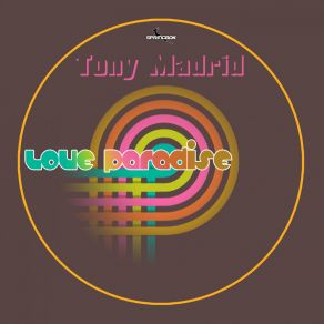 Download track Love Paradise Tony Madrid