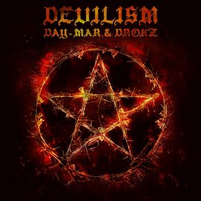 Download track Devilism (DaY-Mar Remix) Drokz, Day - Mar
