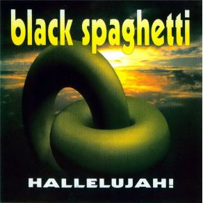 Download track Hallelujah Black Spaghetti