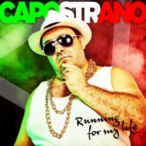 Download track Running For My Life Capostrano
