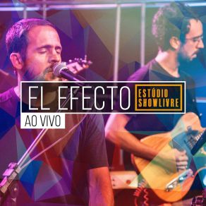 Download track Carlos E Tereza (Ao Vivo) El Efecto