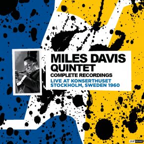 Download track All Of You (Live At Konserthuset October 10th. 1960 Late Show Set 1 Restauración 2023) The Miles Davis Quintet