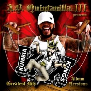 Download track Mi Gente A. B. Quintanilla, Kumbia Kings