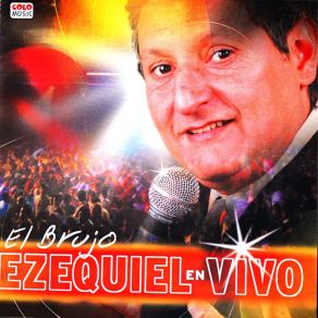 Download track Ojalá Que No Puedas Ezequiel El Brujo