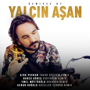 Download track Yakar Geçerim Yalçın AşanAjda Pekkan