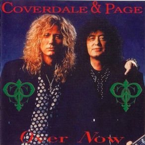 Download track Over Now David Coverdale, Jimmy Page, Coverdale & Page