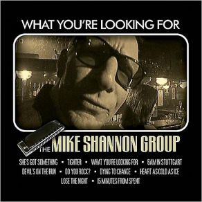 Download track She's Got Something Mike Shannon, Mike Shannon Group