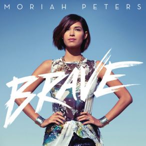 Download track Brave Moriah Peters