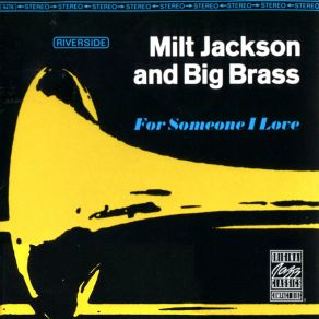 Download track Chelsea Bridge Milt Jackson, Big Brass
