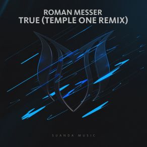 Download track True (Temple One Radio Edit) Roman MesserTemple One