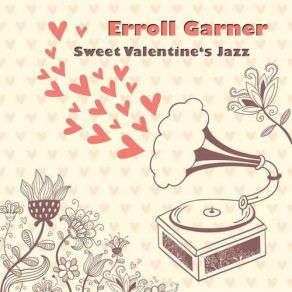 Download track You Brought A New Kind Of Love To Me Erroll Garner
