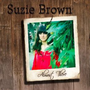 Download track I'm Gonna Be A Wheel Someday Suzie Brown