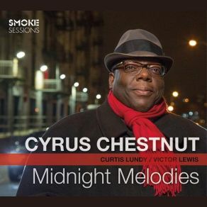 Download track Chelsea Bridge Cyrus Chestnut