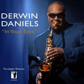 Download track In Your Eyes Derwin Daniels