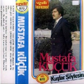 Download track Çalınsın Bugün Sazlar Mustafa Küçük