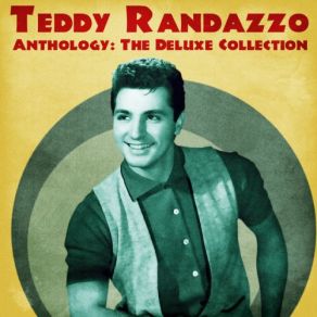 Download track Cotton Fields (Remastered) Teddy Randazzo