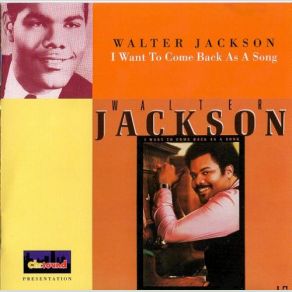 Download track What Would You Do? Walter Jackson