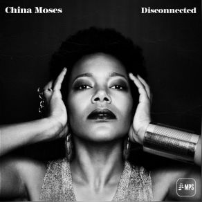 Download track Disconnected China Moses