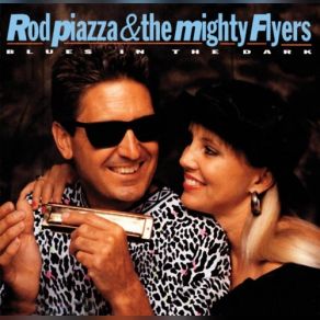Download track In The Dark Rod Piazza, THE MIGHTY FLYERS