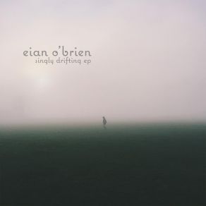 Download track Singly Drifting Eian O'Brien