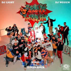 Download track DJ Light, DJ Wegun (Girls Around The World Mix) KirinHoody, Sumin, Jvcki Wai