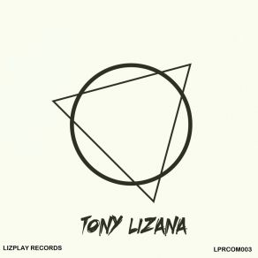 Download track Saturday (Original Mix) Tony Lizana