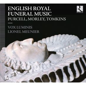 Download track The Queen'S Funeral March, Z. 860 Vox Luminis
