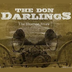 Download track Shape Of Things To Come The Don Darlings