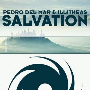 Download track Salvation Pedro Del Mar, Illitheas