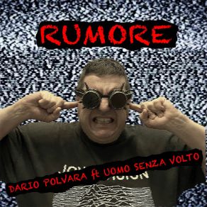 Download track Rumore Uomo Senza Volto