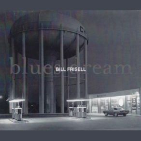 Download track Dream On Bill Frisell