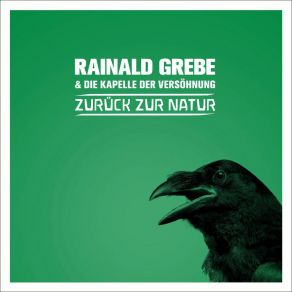 Download track Landleben Rainald Grebe, Die Kapelle Der Versöhnung