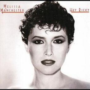 Download track You Should Hear How She Talks About You Melissa Manchester