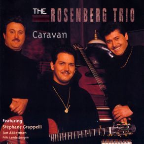 Download track Caravan The Rosenberg Trio